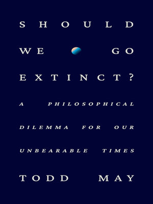 cover image of Should We Go Extinct?